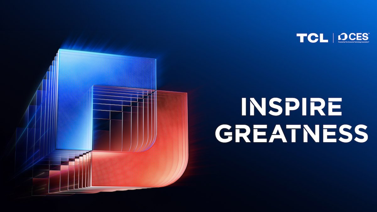 TCL to Inspire Greatness at CES 2025 with Latest Product Innovations