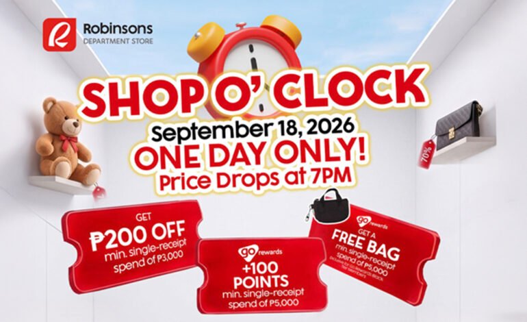 Robinsons Department’s Red Hot Sale and Shop O’Clock takes shopping to the next level